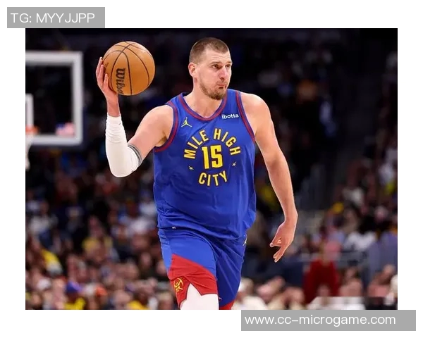 约基奇开季四场三双追平历史纪录期待下场再创辉煌